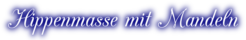 WEIHNACHTEN_REZEPTE_SCHRIFT_CAC_Champagne_100_Hippenmasse_mit_Mandeln